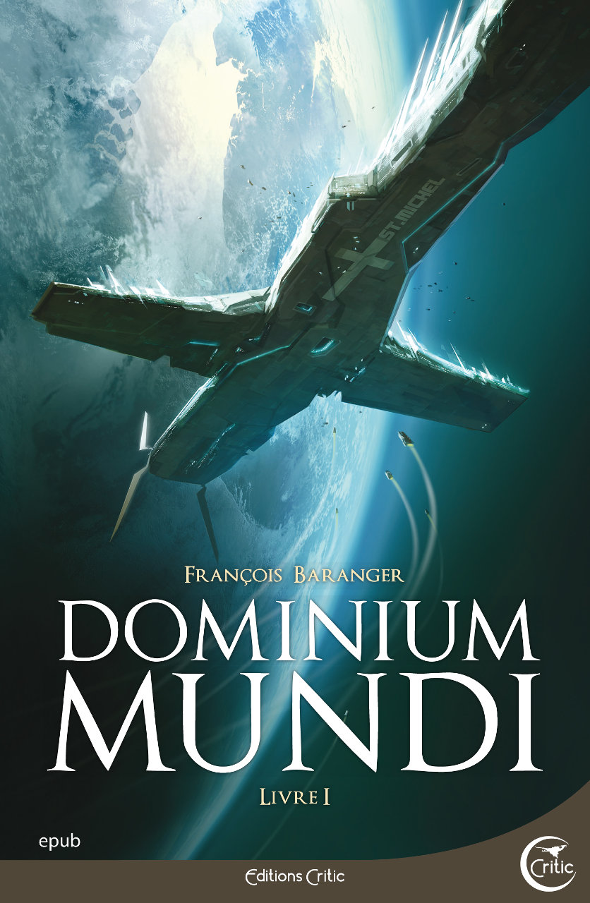 Dominium Mundi – Livre I
