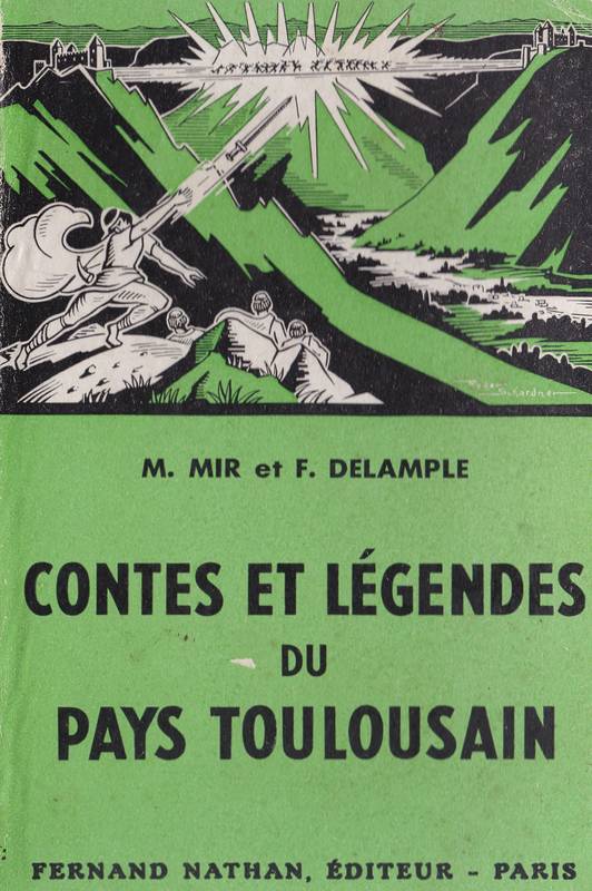 Contes et légendes du pays Toulousain
