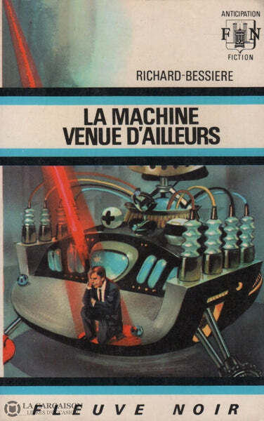La machine venue d'ailleurs