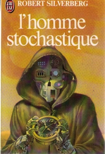 L'homme stochastique