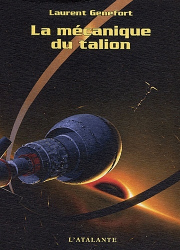 La Mécanique du talion