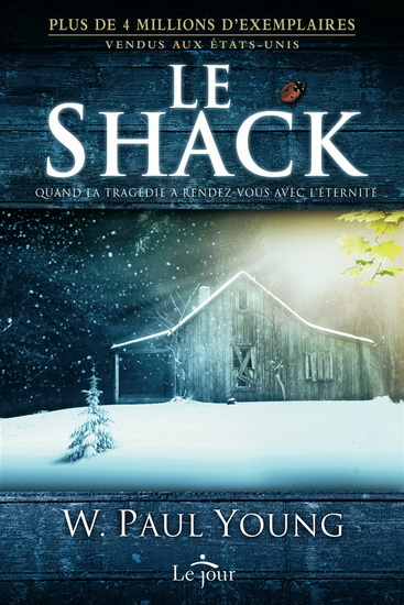 Le shack : quand la tragédie a rendez-vous avec l'éternité