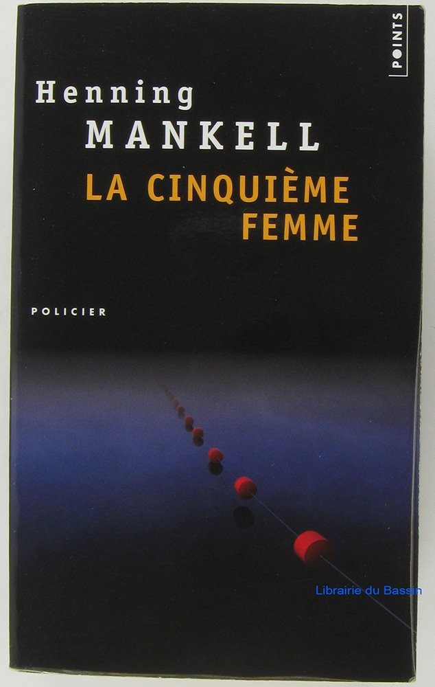 La cinquième femme
