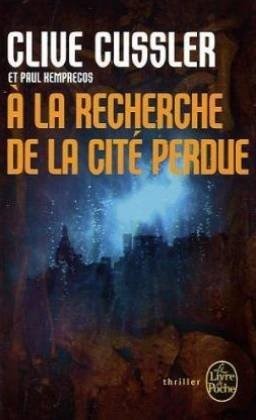A la recherche de la cité perdue
