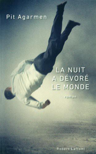 La Nuit A Dévoré Le Monde